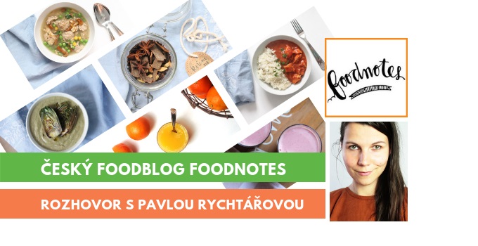 foodnotes.cz, rozhovor s Pavlou Rychtářovou